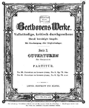 Beethoven's Werke, 20 = Serie 3: Ouverturen für Orchester. Ouverture zu Leonore (Fidelio) No. 2 : op. 72