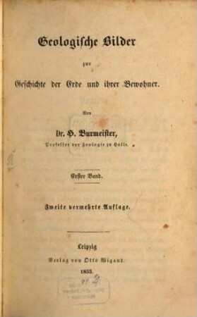 Geologische Bilder zur Geschichte der Erde und ihrer Bewohner, 1. BAnd