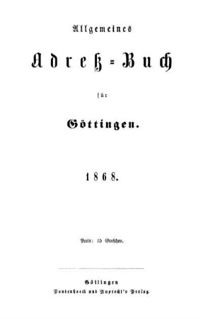 1868: Allgemeines Adressbuch für Göttingen