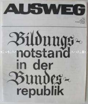 Monatszeitschrift der Deutschen Friedens-Union u.a. zum "Bildungsnotstand" in der Bunderepublik