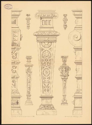Stützen: Ansichten (aus: Architektonische Details. Eine Sammlung von Stützen, Gesimsen, Konsolen u. ä. Bildungen. H.2)