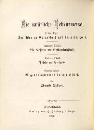 Die natürliche Lebensweise, 2. Die Reform der Volkswirthschaft vom Standpunkte der natürlichen Lebensweise