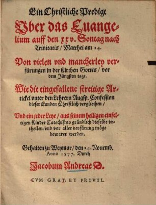 Ein Christliche Predigt über das Evangelium auff den 25. Sontag nach Trinit., Matth. 24. : gehalten zu Weymar 1577