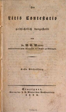 Die Litis Contestatio geschichtlich dargestellt