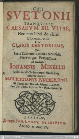 Caii Suetonii Tranquilli Caesarum XII. Vitae, Nec non Libri de claris Grammaticis & de Claris Rhetoribus