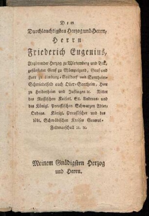 Dem Durchlauchtigsten Herzog und Herrn, Herrn Friederich Eugenius,[...]