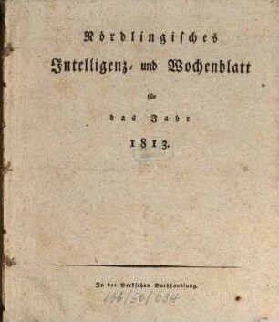 Nördlingisches Intelligenz- und Wochenblatt. 1813