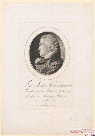 Johann Andreas Schmidhammer, Kaufmann, später Mitglied der Maler - und Zeichnungsakademie in Nürnberg; geb. 15. Februar 1750