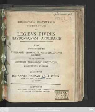 Dissertatio Inavgvralis Thetico-Biblica De Legibvs Divinis Havdqvaqvam Arbitrariis