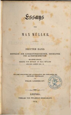 Essays, 3. Beiträge zur Literaturgeschichte, Biographik und Alterthumskunde