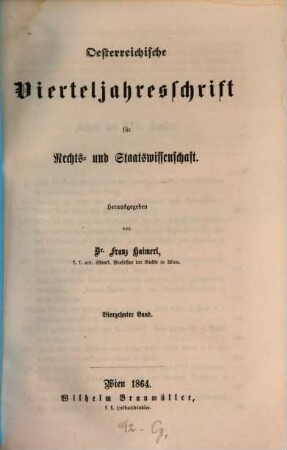 Österreichische Vierteljahresschrift für Rechts- und Staatswissenschaft. 14, 14. 1864
