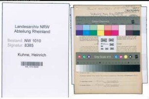 Entnazifizierung Heinrich Kuhne , geb. 15.06.1892 (Graveurmeister)