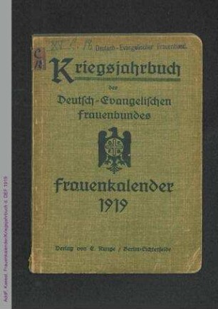 Frauenkalender für 1919 : Kriegsjahrbuch des Deutsch-Evangelischen Frauenbundes