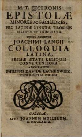 Epistolae minores ac faciliores : pro latinae linguae tironibus selectae et enucleatae