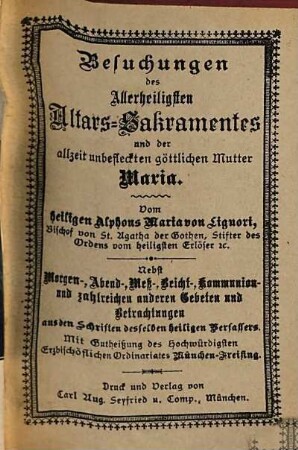 Besuchungen des Allerheiligsten Altars-Sakramentes und der allzeit unbefleckten göttlichen Mutter Maria