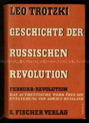 Abhandlung über die Geschichte der Russischen Revolution von Leo Trotzki