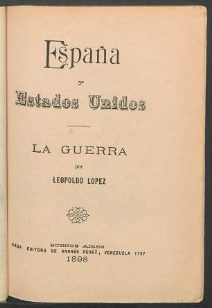 España y Estados Unidos : la guerra