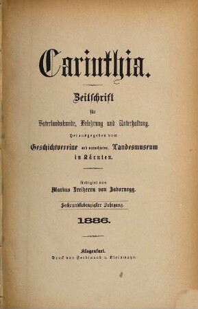Carinthia : Zeitschrift für Vaterlandskunde, Belehrung u. Unterhaltung. 76. 1886