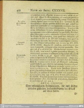 Artic. CXXXVIII. Von unlaugbaren Todtschlägen, die aus solcher Ursachen geschehen, so Entschuldigung der Straff auf ihnen haben