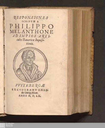 Responsiones Scriptæ A Philippo Melanthone Ad Impios Articulos Bauaricæ Inquisitionis