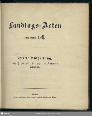 1863/64: Landtags-Acten / Die Protocolle der 2. Kammer
