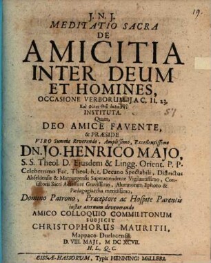 Meditatio Sacra De Amicitia Inter Deum Et Homines : Occasione Verborum Jac. II.23. Kai philos Theou eklēthē. Instituta