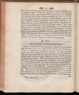 §. XVI. De Legatione Constantinopolitana.