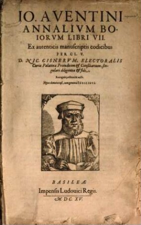 Io. Aventini Annalivm Boiorvm Libri VII.