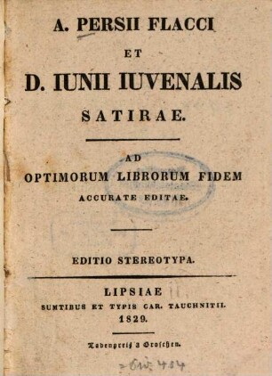 A. Persii Flacci Et D. Iunii Iuvenalis Satirae
