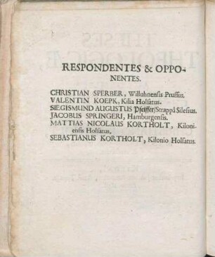 Respondentes & Opponentes.