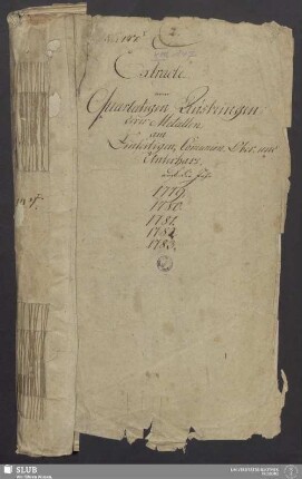Extracte vom Quartaligen Ausbringen am Einseitigen Communion Ober- und Unterharz auf die Jahr 1779, 1780, 1781, 1782, 1783 - XVII 147 4. (1)