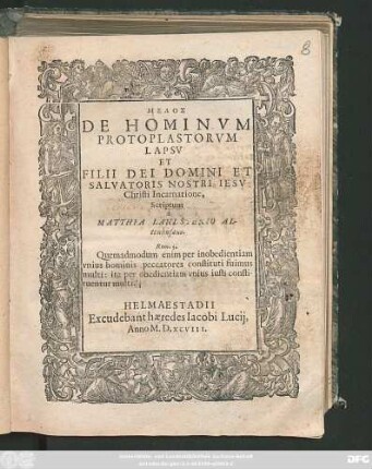 MELOS || DE HOMINVM || PROTOPLASTORVM || LAPSV || ET || FILII DEI DOMINI ET || SALVATORIS NOSTRI IESV || Christi Incarnatione,|| Scriptum || à || MATTHIA LANDSTENIO AL-||tenhusano.|| ... ||