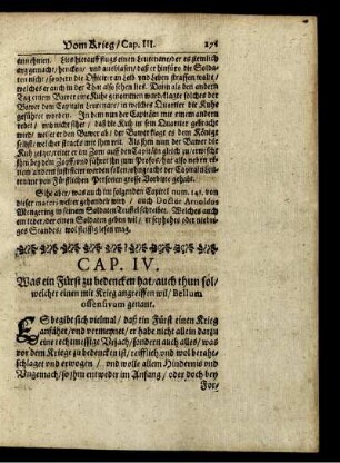 Cap. IV. Was ein Fürst zu bedencken hat/ auch thun sol/ welcher einen mit Krieg angreiffen wil/ Bellum offensivum genant
