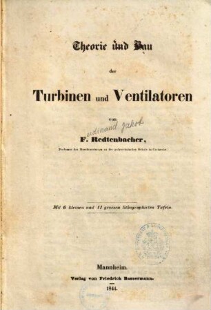 Theorie und Bau der Turbinen und Ventilatoren, [1]. [Textband]