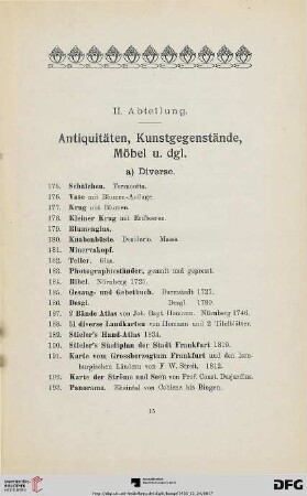 II. Abteilung. Antiquitäten, Kunstgegenstände, Möbel (Nr. 175-752)