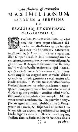 Ad illustrem & Generosum Maximillianum, Baronem A Sebvsina In Brzezian Et Chotavni Christophori I.