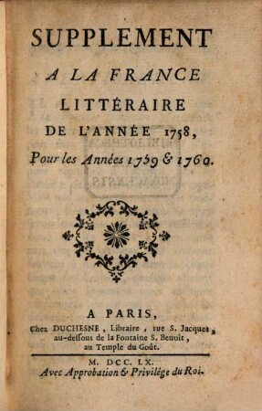 La France littéraire. Supplément. Supplément à La France Littéraire, 1759/60