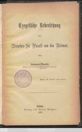 Exegetische Uebersetzung des Briefes St. Pauli an die Römer