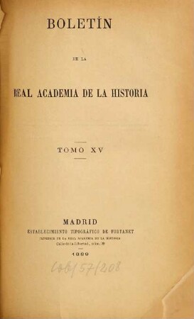 Boletín de la Real Academia de la Historia. 15. 1889