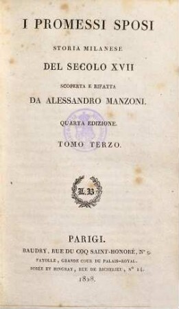 I promessi sposi : storia Milanese des secolo XVII, 3