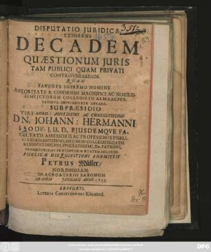 Disputatio Iuridica, Exhibens Decadem Quaestionum Iuris Tam Publici Quam Privati Controversarum