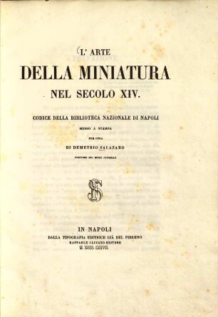 L' arte della miniatura nel secolo XIV : codice della Biblioteca Nazionale di Napoli = De arte illuminandi