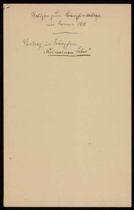 Aus meinem Leben, Göttingen, Juni 1910 - August 1910 : Erinnerungen aus meinem Leben