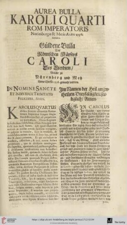 Aurea Bulla Karoli Quarti Rom. Imperatoris Norimbergae & Metis Anno 1356