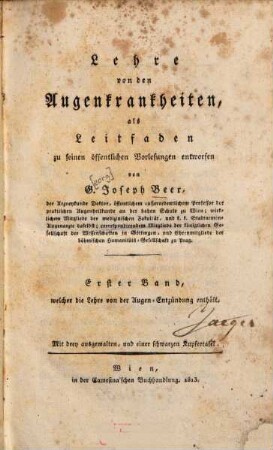 Lehre von den Augenkrankheiten : als Leitfaden zu seinen öffentlichen Vorlesungen entworfen, 1.. Augen-Entzündung