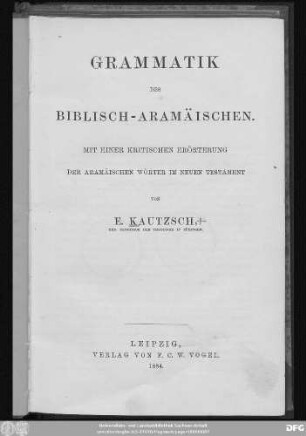 Grammatik des Biblisch-Aramäischen : mit einer kritischen Erörterung der aramäischen Wörter im Neuen Testament