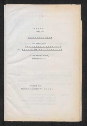 1929/30: Bericht über das Schuljahr ... der Städtischen Deutschen Oberschule mit Lyzeum und Frauenschule in Berlin-Zehlendorf - 1929/30