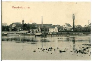 Merschwitz. Ortsansicht mit Elbe und Dampfer John Penn