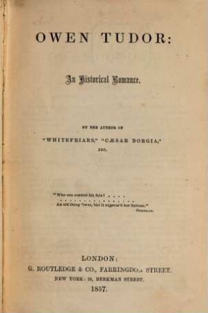 Owen Tudor: an historical Romance : By the Author of "White Friars"