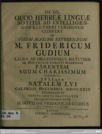 De Eo, Quod Hebreae Linguae Notitia Ad Intelligendam B. Lutheri Versionem Confert ...